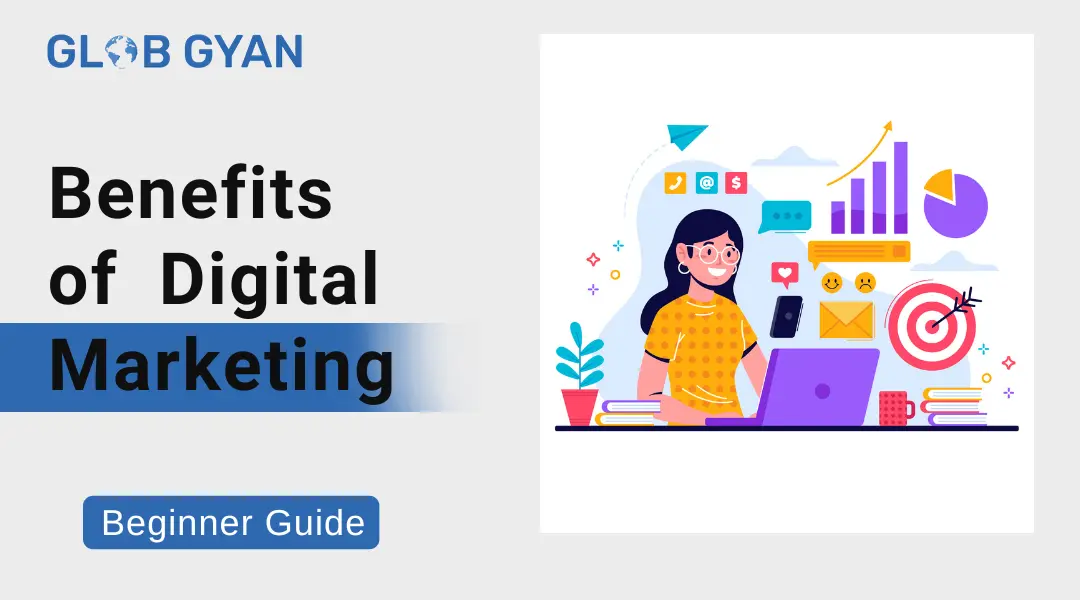 Benefits of Digital Marketing for Business