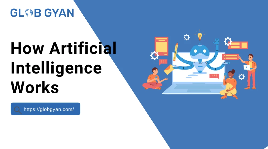 How Artificial Intelligence Works