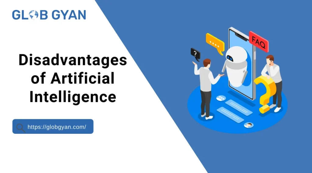 Disadvantages of Artificial Intelligence