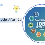Government Jobs After 12th