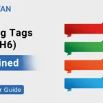 Heading Tags (H1 to H6) Explained