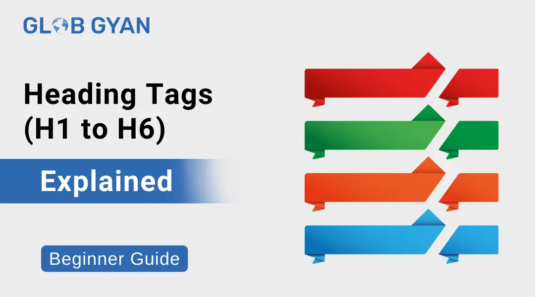 Heading Tags (H1 to H6) Explained