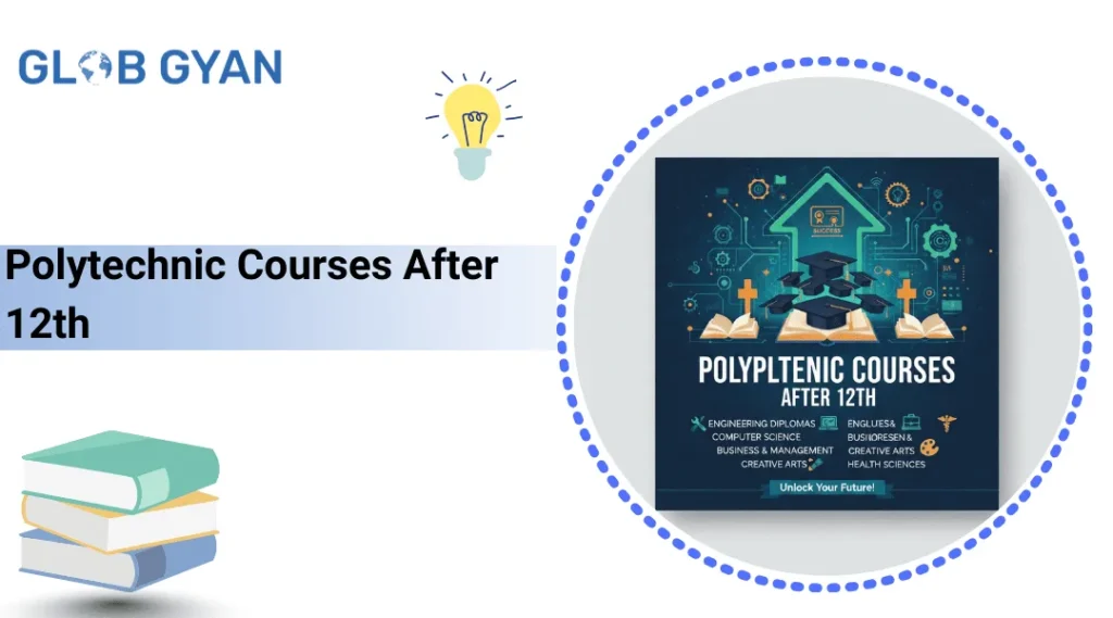 Polytechnic Courses After 12th