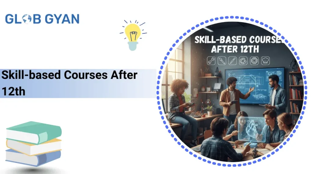 Skill Based Courses After 12th