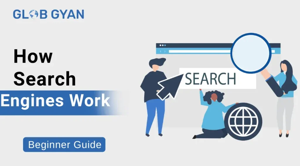 How Search Engines Work
