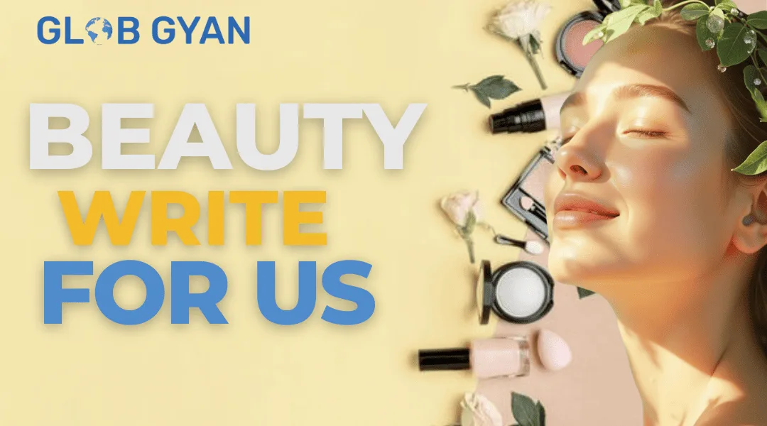 Beauty Write For Us
