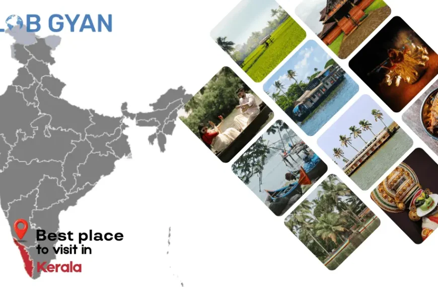 Best Places to Visit in Kerala India