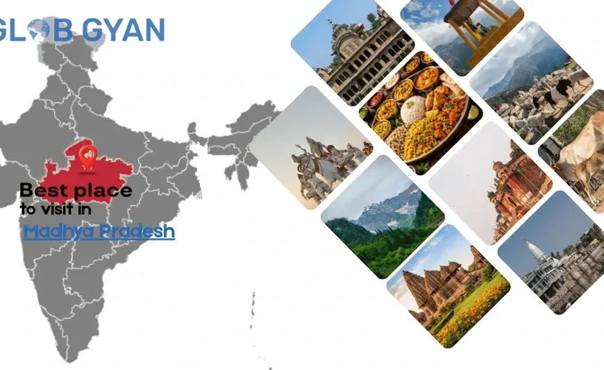 Best Places to Visit in Madhya Pradesh