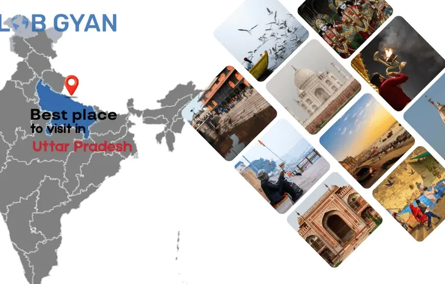 Best Places to Visit in Uttar Pradesh