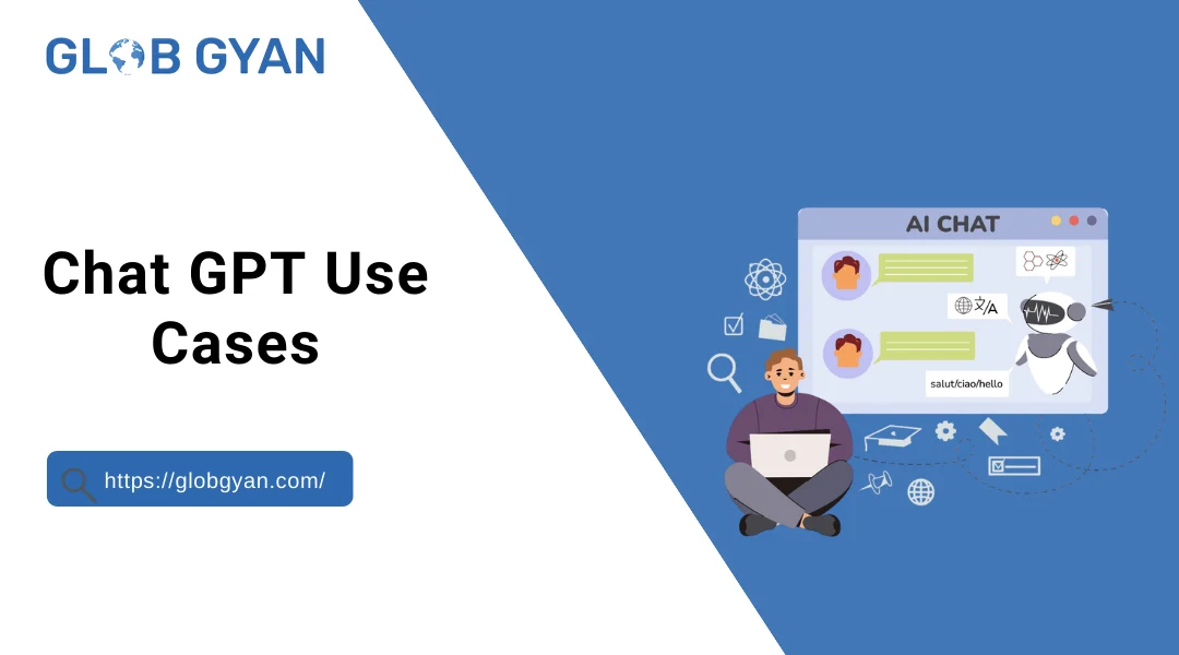 Chat GPT Use Cases