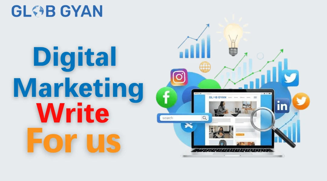 Digital Marketing Write For Us