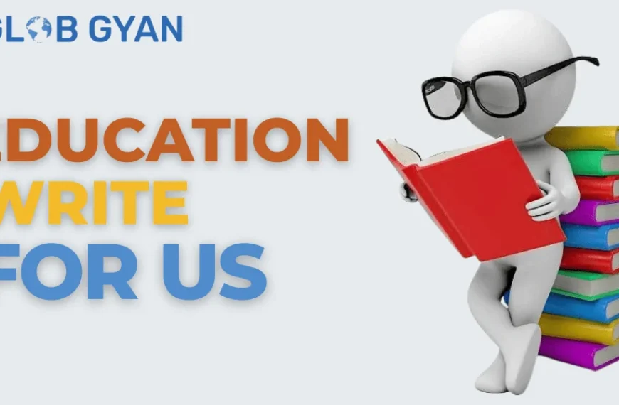 Education Write For Us