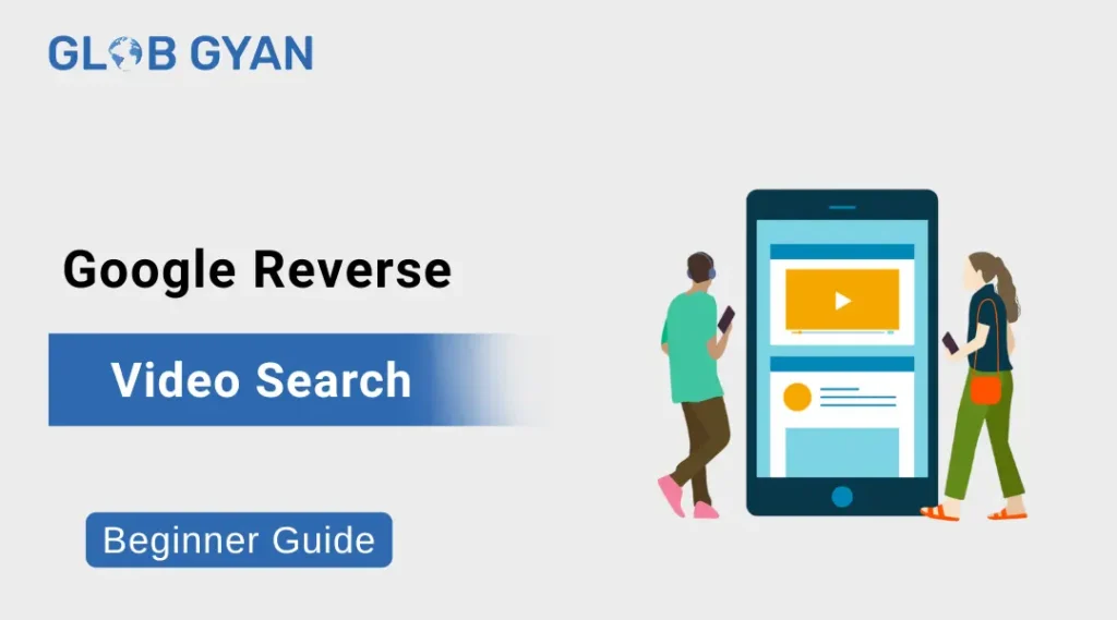 Google Reverse Video Search
