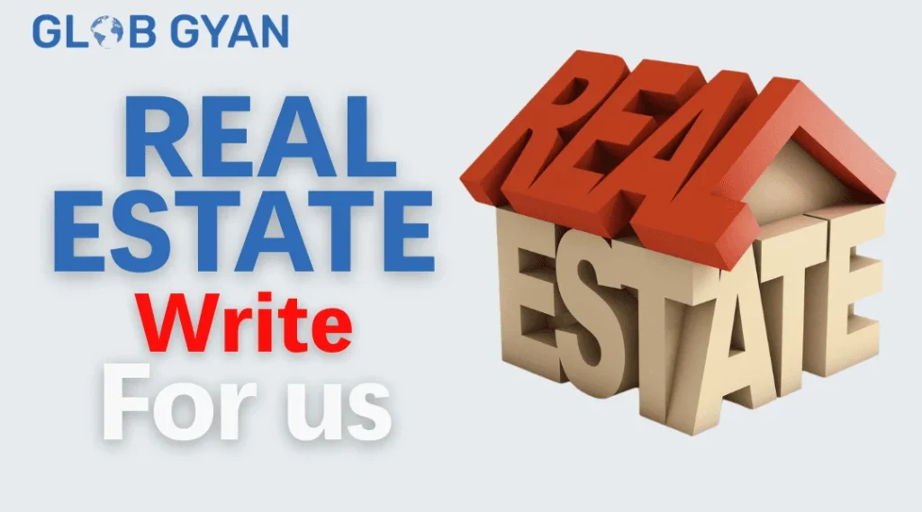 Real Estate Write For Us