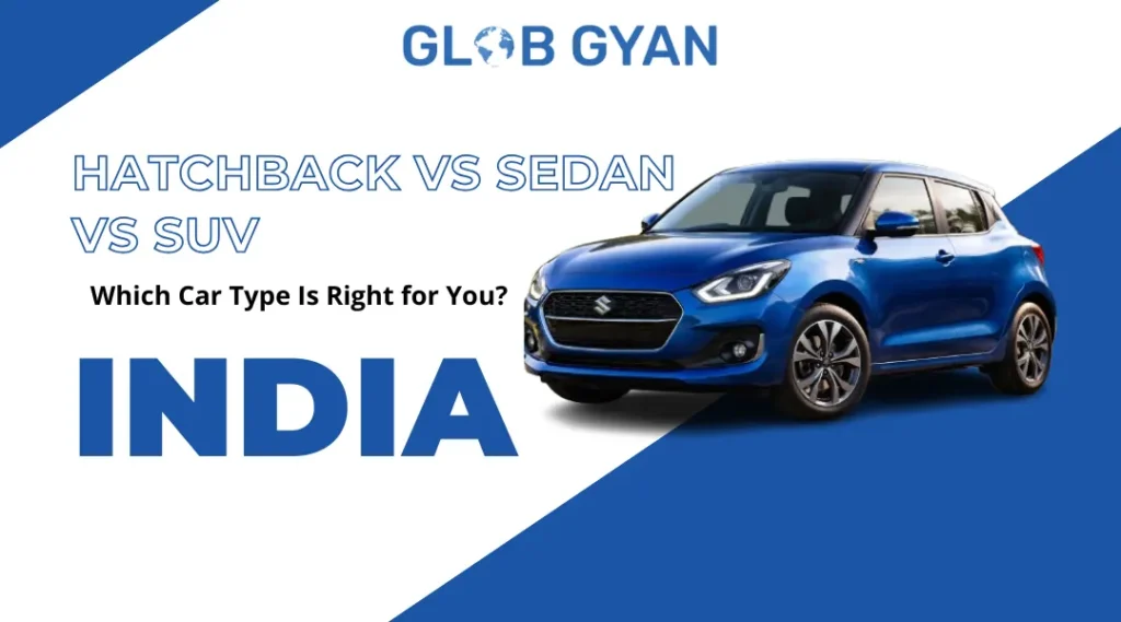 Hatchback vs Sedan vs SUV