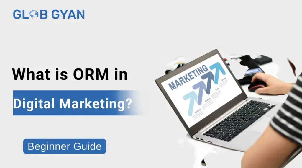 What is ORM in Digital Marketing