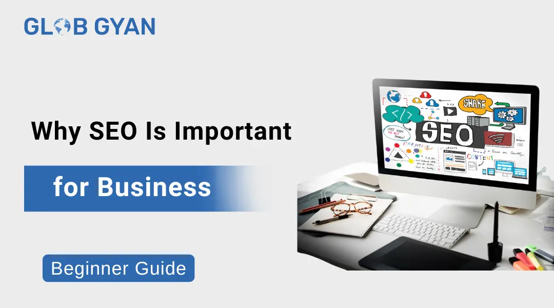 Why SEO Is Important for Business
