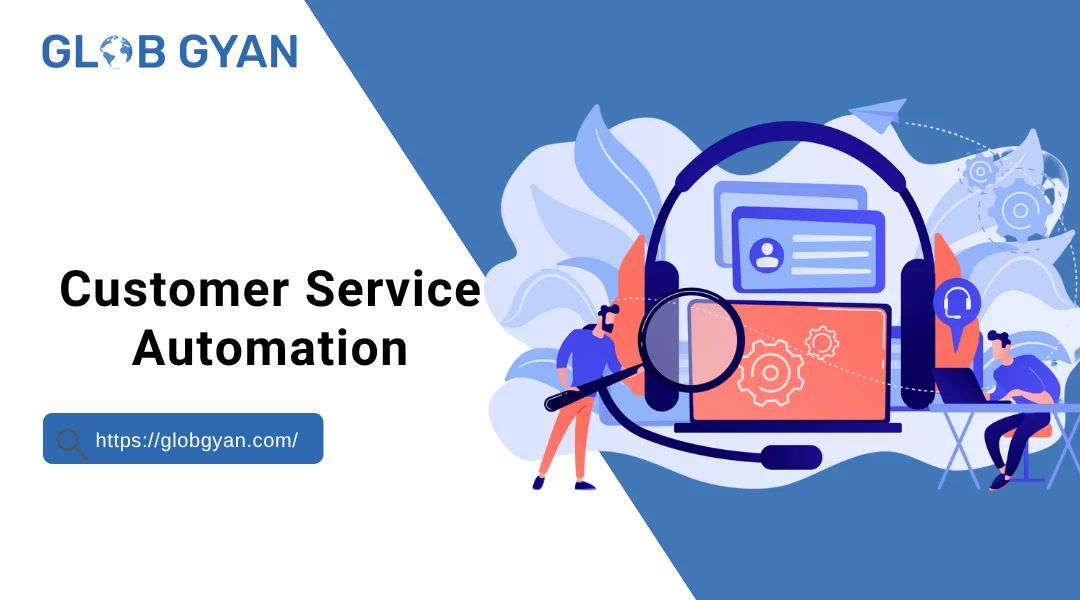 Customer Service Automation