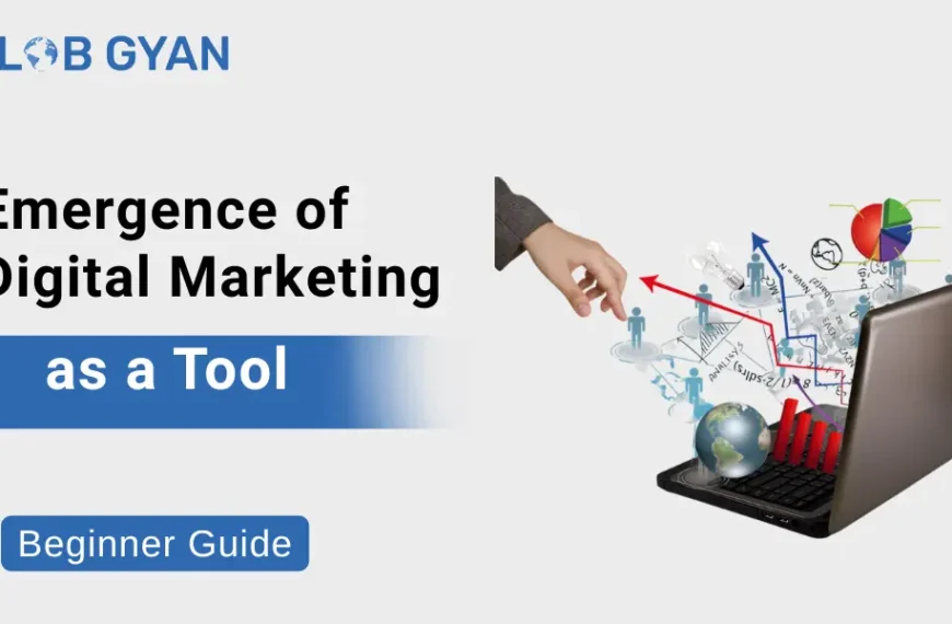 Emergence of Digital Marketing as a Tool