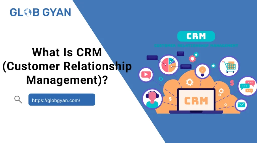 What Is CRM