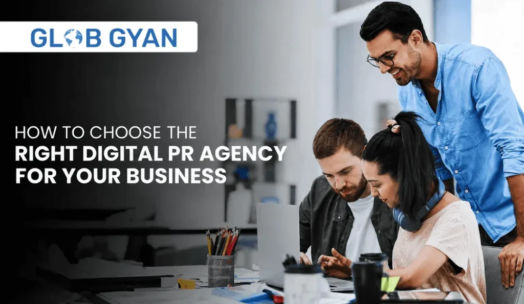 Right Digital PR Agency for Your Business