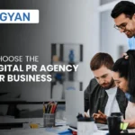 Right Digital PR Agency for Your Business