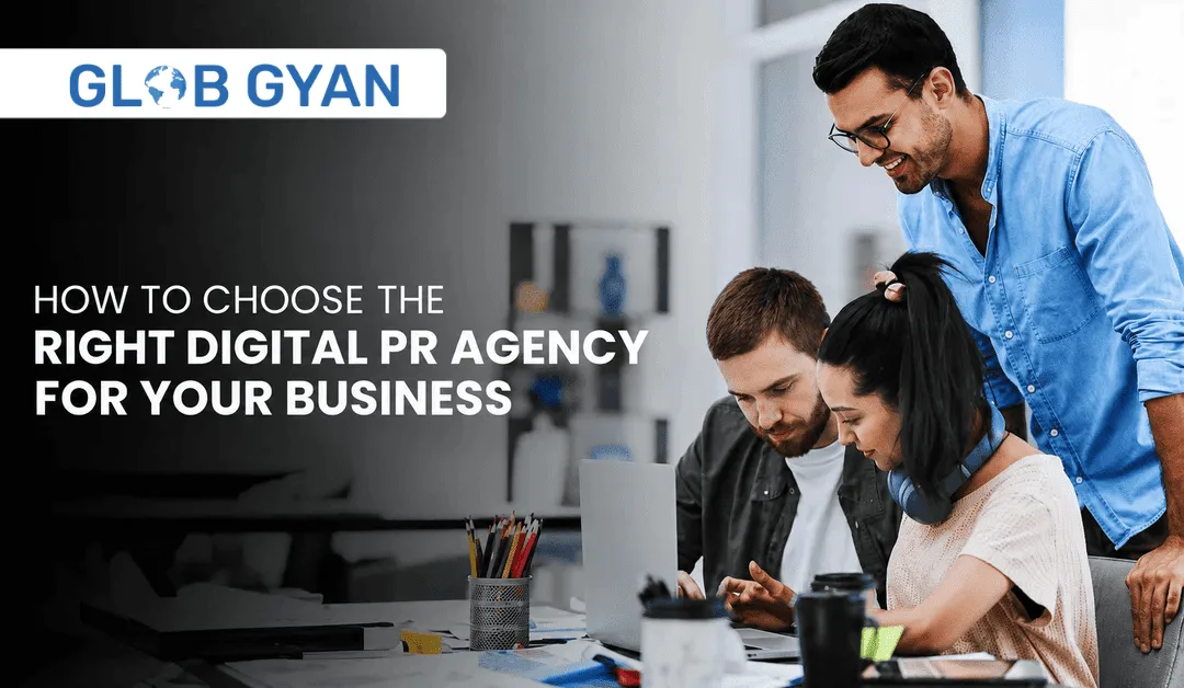 Right Digital PR Agency for Your Business