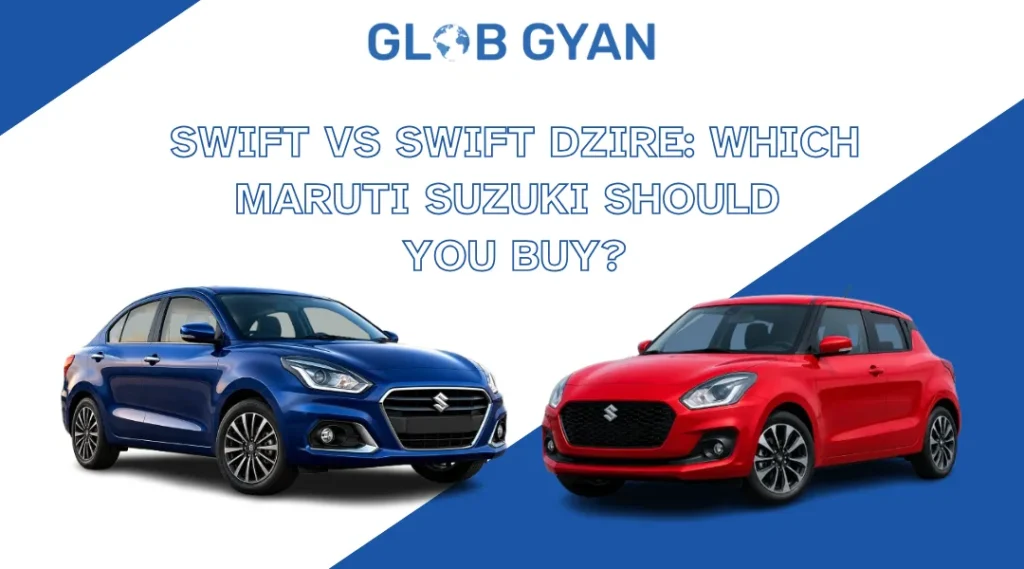 swift vs swift dzire
