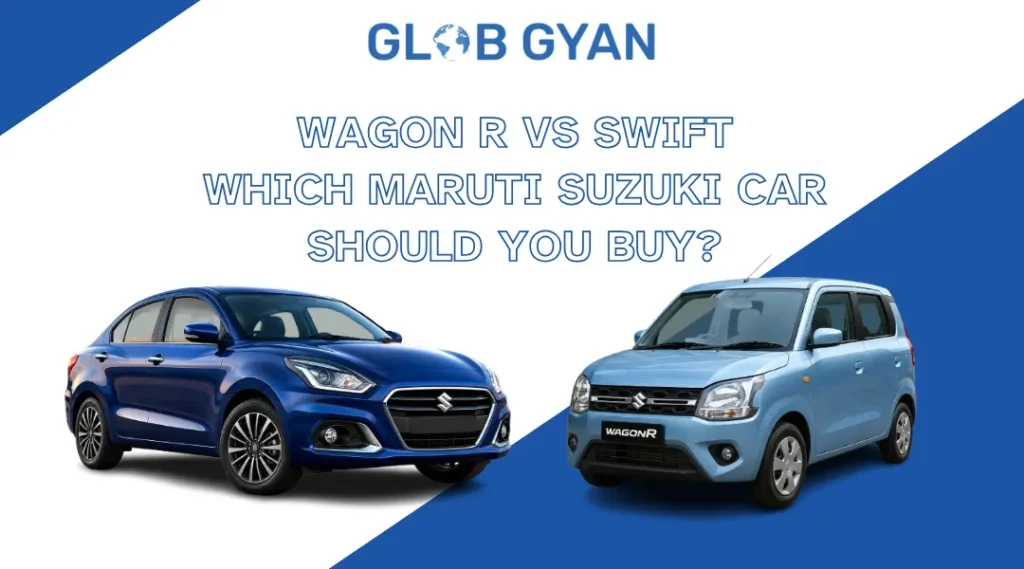 Wagon R vs Swift