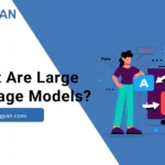 What Are Large Language Models