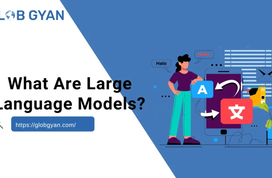 What Are Large Language Models