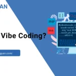 What is Vibe Coding