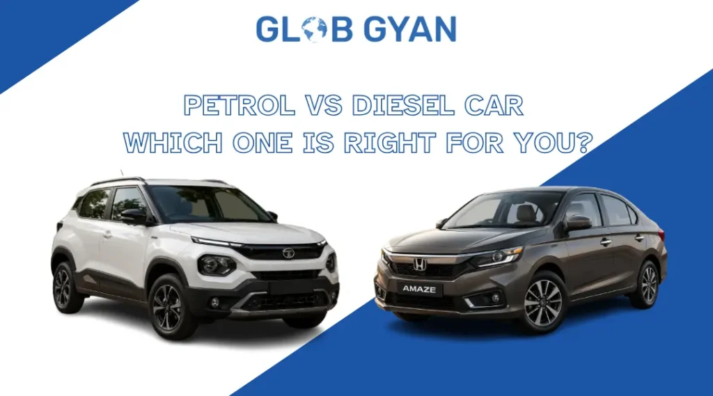 Petrol vs Diesel Car Which Is Better