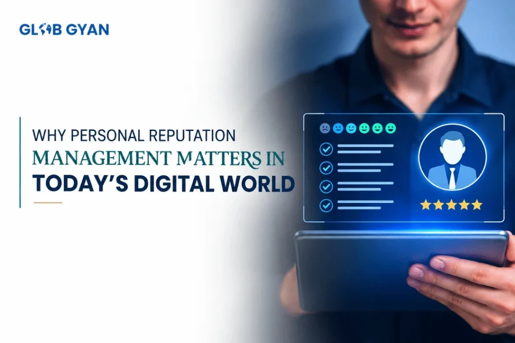 Personal Reputation Management Matters in Today’s Digital World